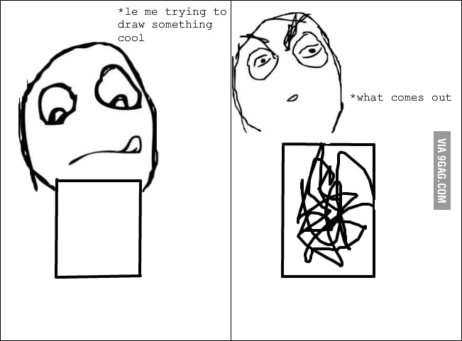 Trying to draw something - 9GAG