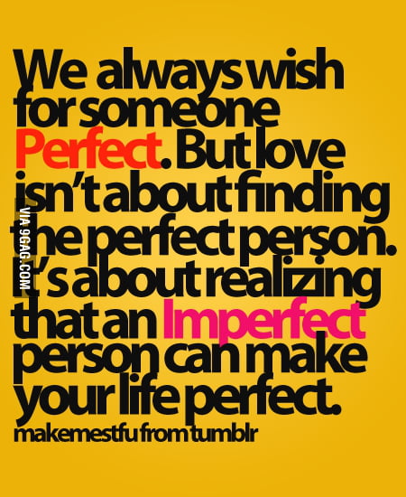 Perfect Imperfect ::::: - 9GAG