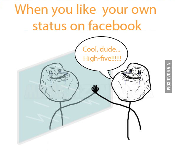 Forever alone level: Facebook - 9GAG
