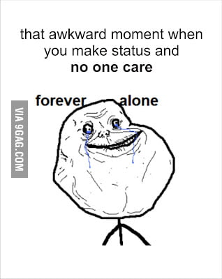 Forever Alone Level : Facebook - 9GAG