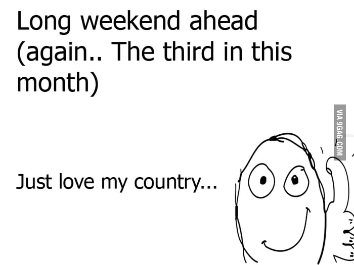 Long Weekend 9GAG