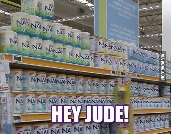 Nananana Nananana Nanana Nanana Meme Na na na nananana hey jude... - 9GAG