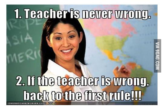 Teacher's Rule - 9GAG