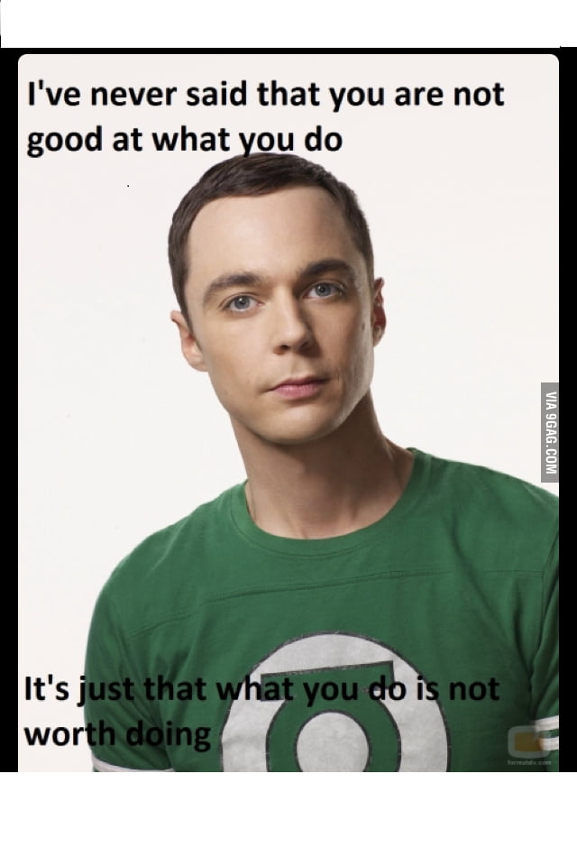 Just Sheldon being Sheldon - 9GAG