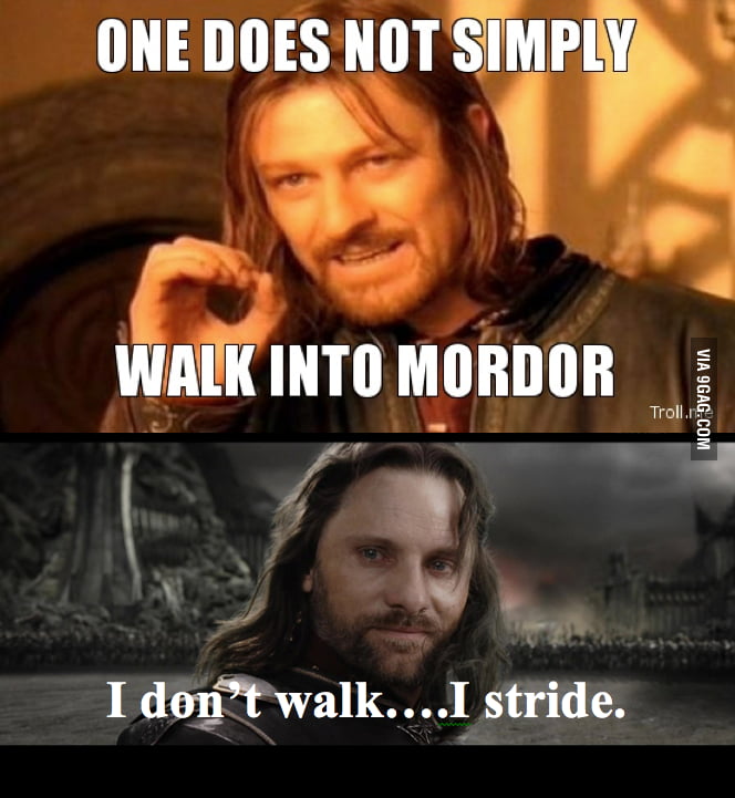 Just Aragorn. - 9GAG