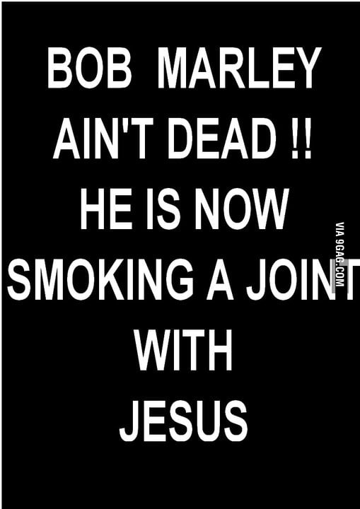 Bob Marley :) - 9GAG