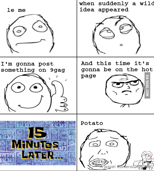 Every single time - 9GAG