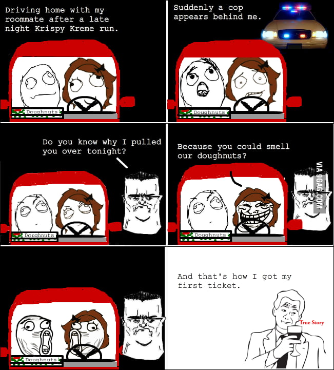 The Only Time Ive Been Pulled Over By A Cop 9gag 0330