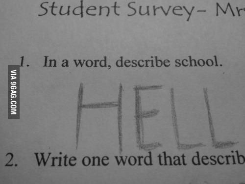 how-do-you-describe-school-in-one-word-9gag
