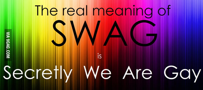 the-real-meaning-of-swag-9gag