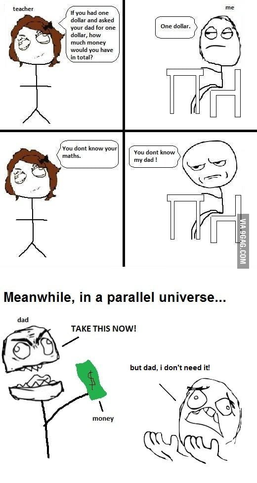 Meanwhile, in a parallel universe - 9GAG