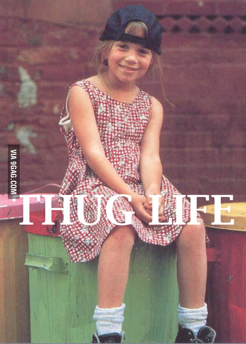 Thug Life 9gag