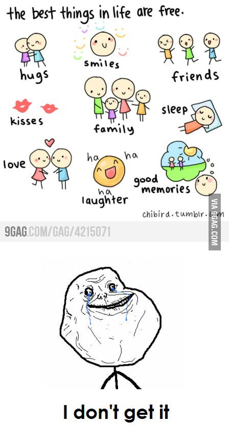 Forever alone ;__; - 9GAG