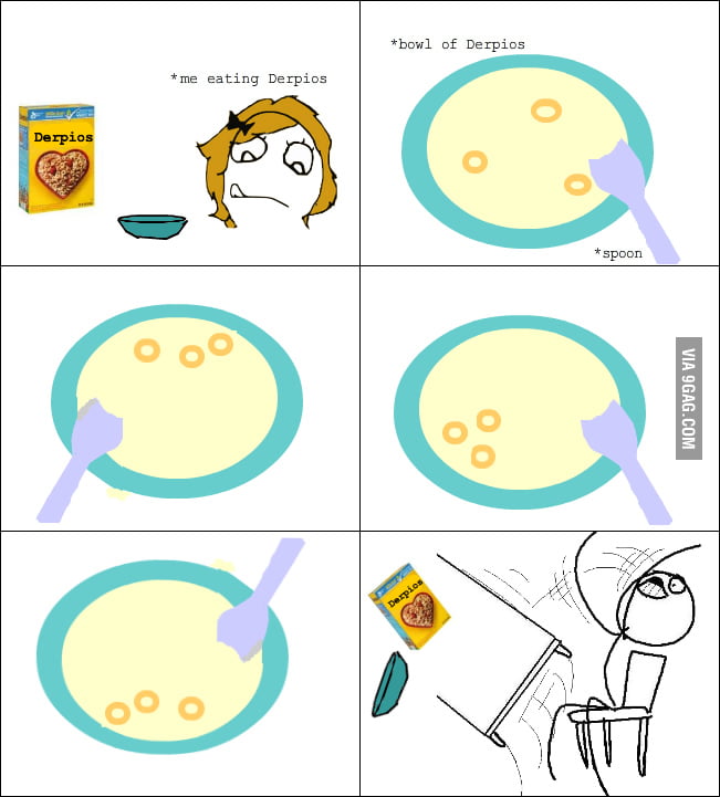 Everytime I Eat Cereal 9GAG