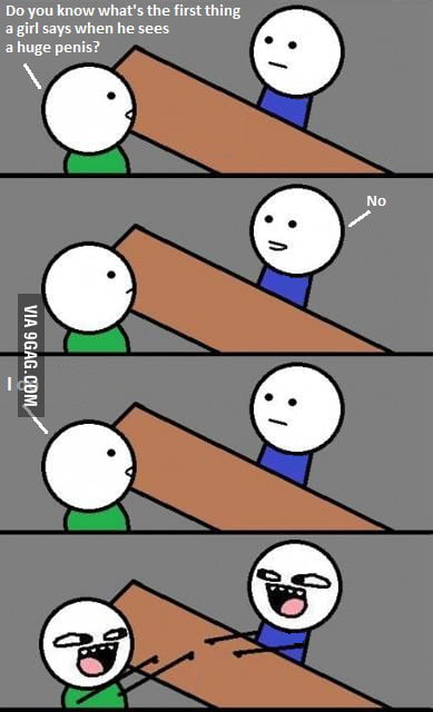 I do ... - 9GAG