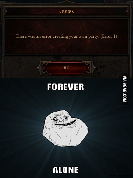 Forever alone level: Diablo III - 9GAG