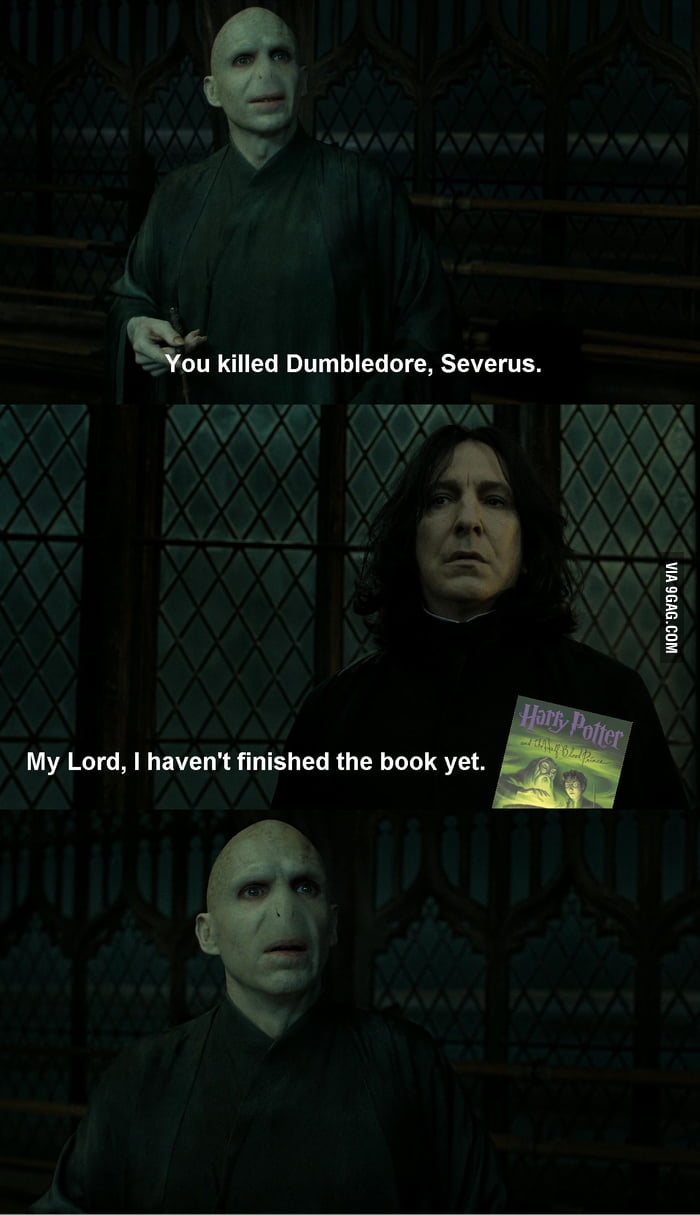 Spoiler: Snape kills Dumbledore - 9GAG