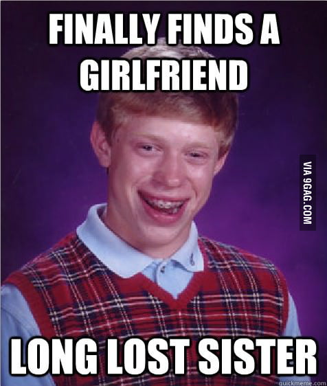 Long lost sister... - 9GAG