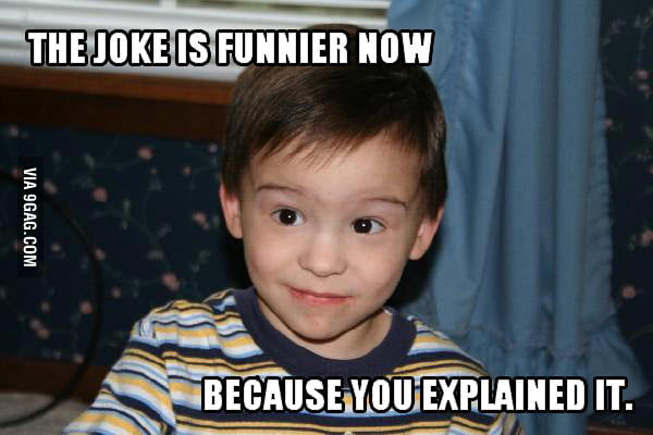 Its funny because... - 9GAG