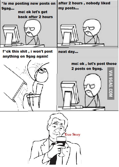 I am the only one ??? - 9GAG