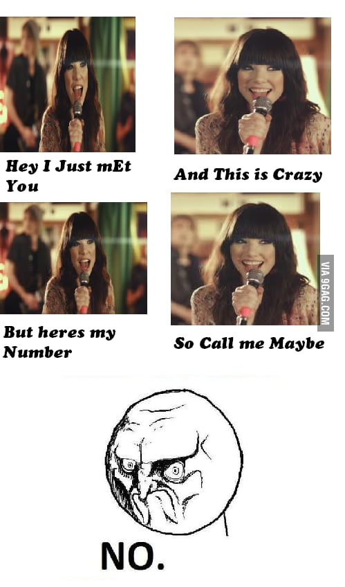 Call Me Maybe NOT - 9GAG