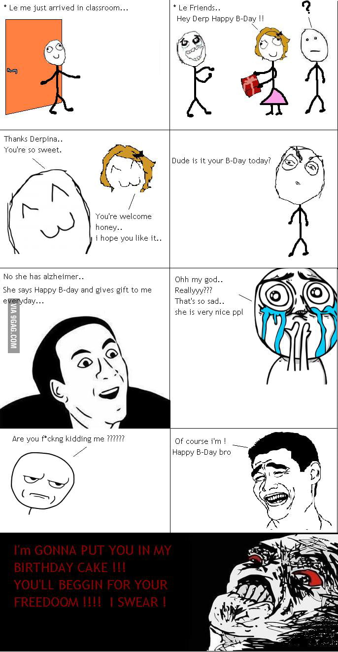 Happy Birthday Trolling Friend... - 9GAG