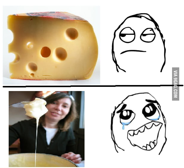 The Truth About Cheese 9gag 