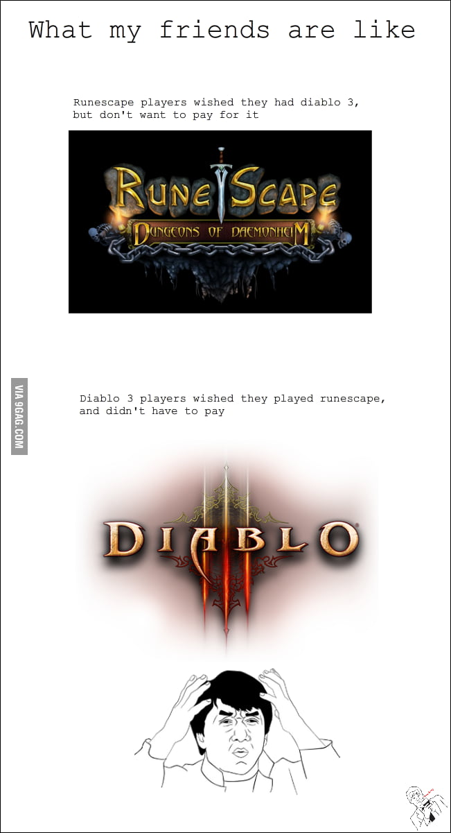 Runescape players vs. Diablo 3 players - 9GAG
