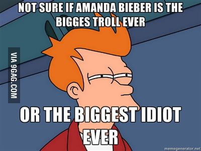 Troll or Idiot?