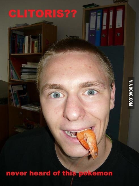 Clitoris? - 9GAG