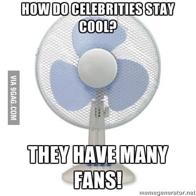 How do celebrities stay cool? - 9GAG