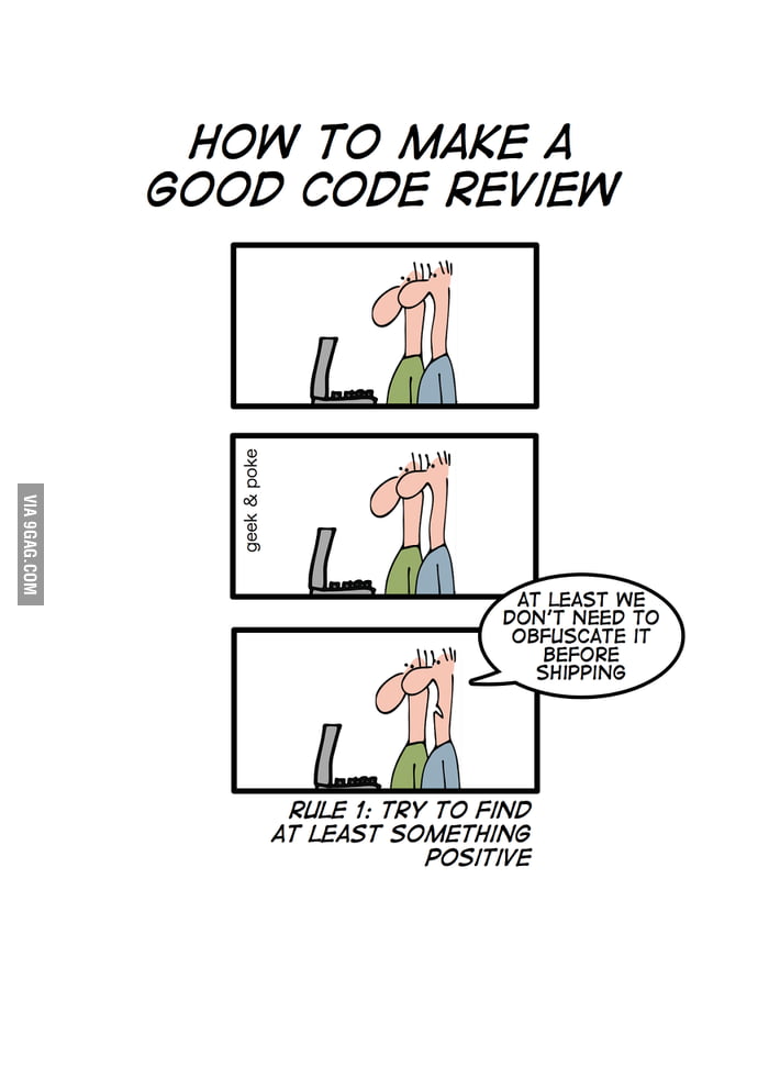 How To Make A Good Code Review - 9GAG