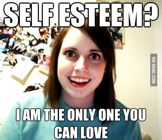 what-do-u-mean-self-esteem-9gag