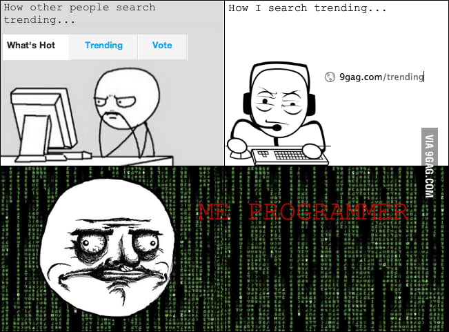 Me Programmer - 9GAG