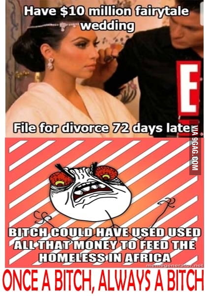 ONCE A B*TCH, ALWAYS A B*TCH! - 9GAG