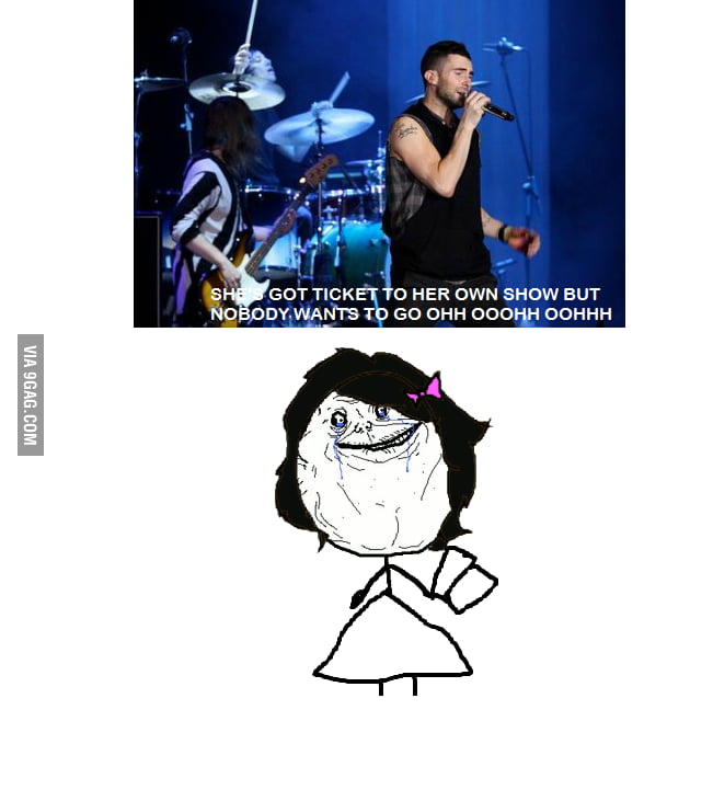 how-maroon-5-describes-forever-alone-9gag