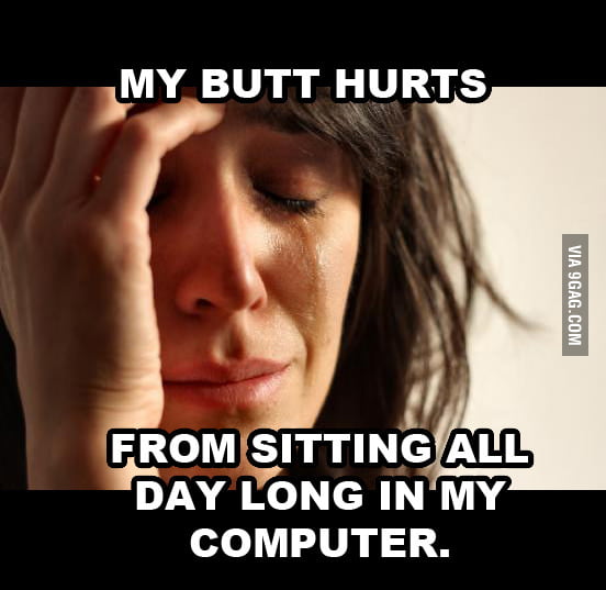 My Butt Hurts 9gag