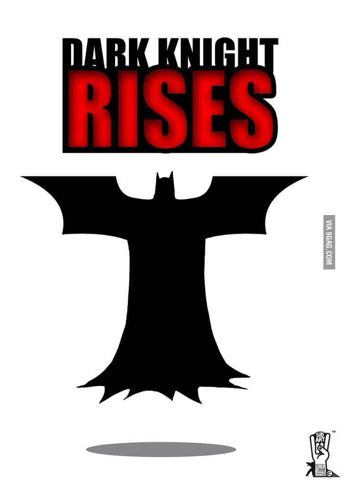 Dark nite rising..? - 9GAG