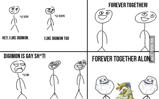 Forever Together alone - 9GAG