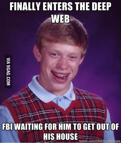 Bad Luck Brian meets the deep web - 9GAG