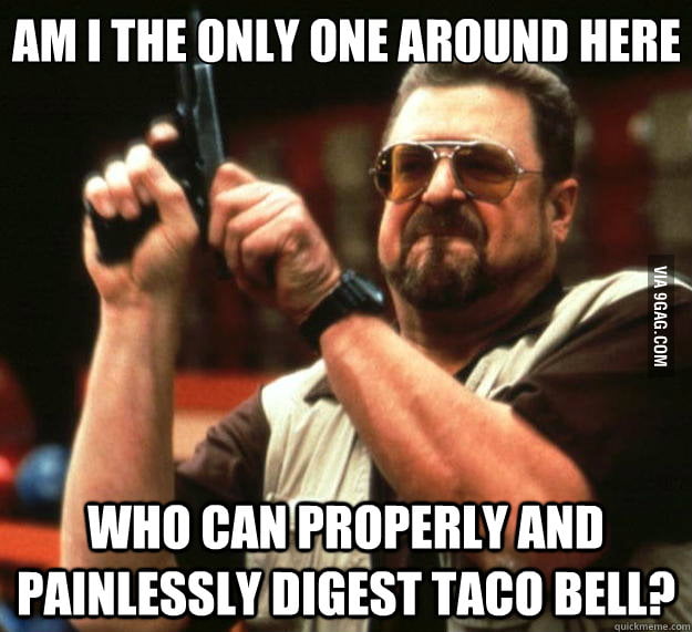 Going to Taco Bell - 9GAG