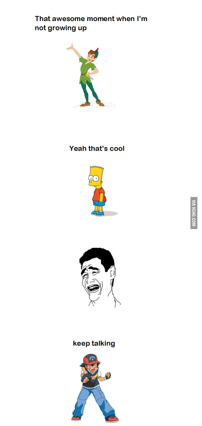 Forever a Kid - 9GAG