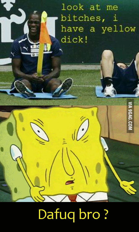 Dafuq Bro ?