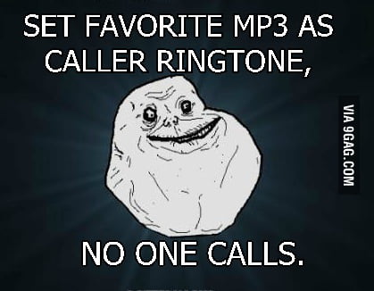 Forever alone guy hits again - 9GAG