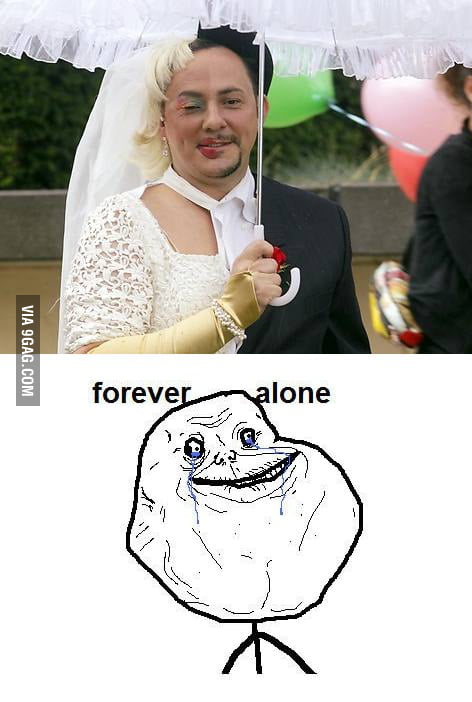 Forever Alone Level: Infinity - 9GAG