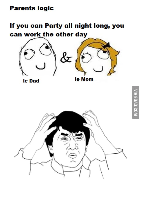 Parents Logic 9gag