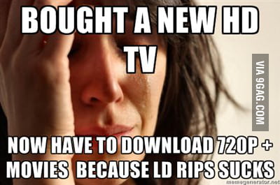HD First World Problem - 9GAG