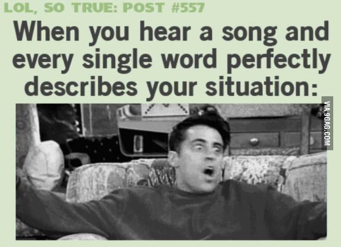 Dat feeling. - 9GAG
