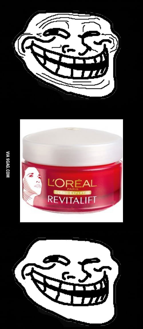 Troll Face with loreal! - 9GAG