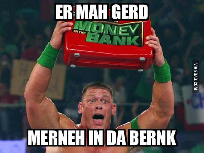 Err Mah Gerd Cena Won 9GAG